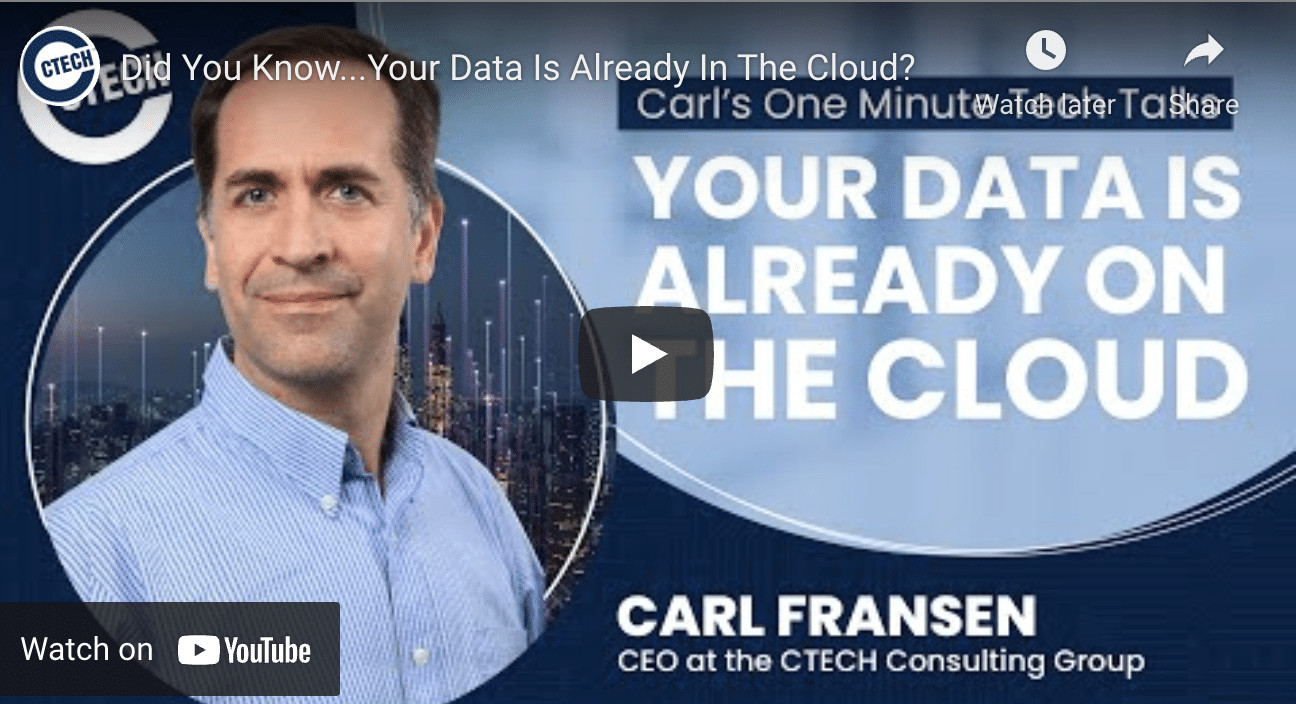 Did You Know: Your Data is Already in the Cloud?