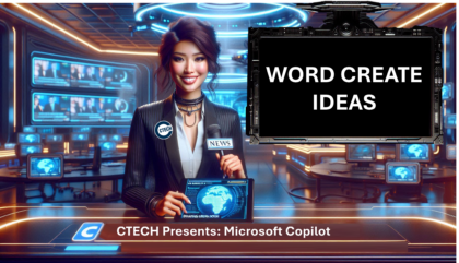 CTECH Presents: How Microsoft Copilot in Word Can Help Create Your Ideas